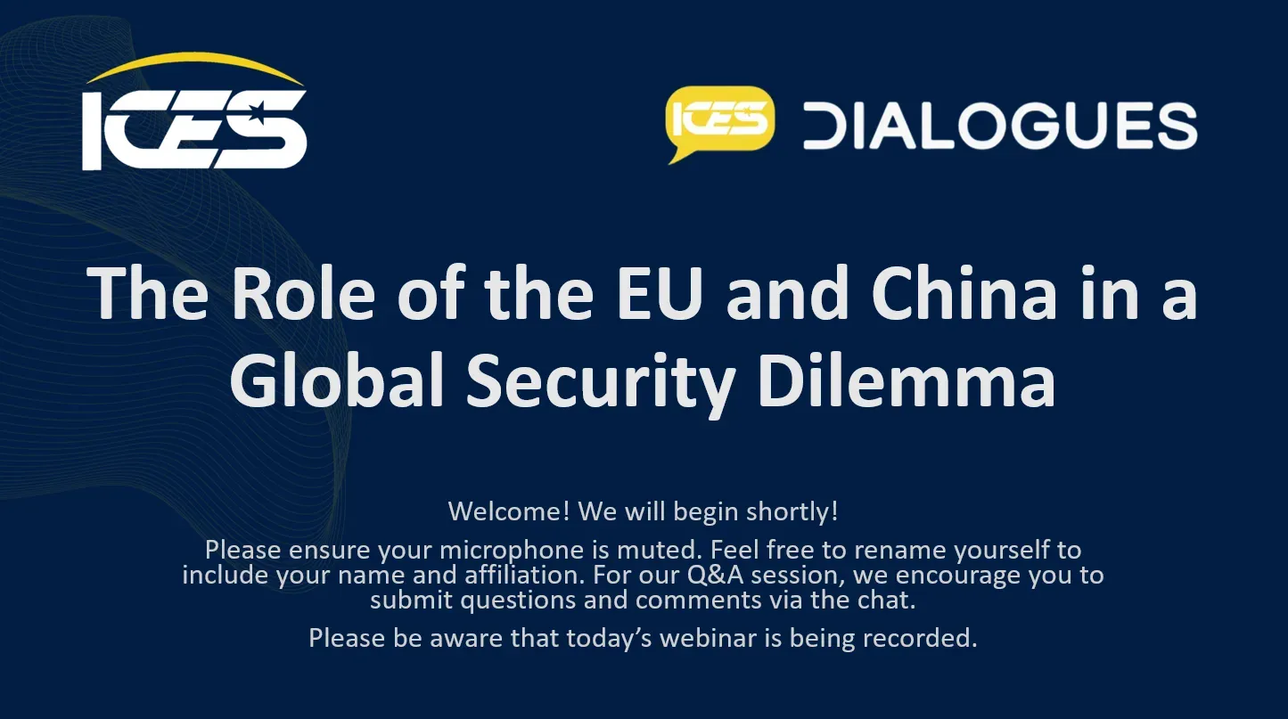 Webinar “The Role of the EU and China in a Global Security Dilemma”