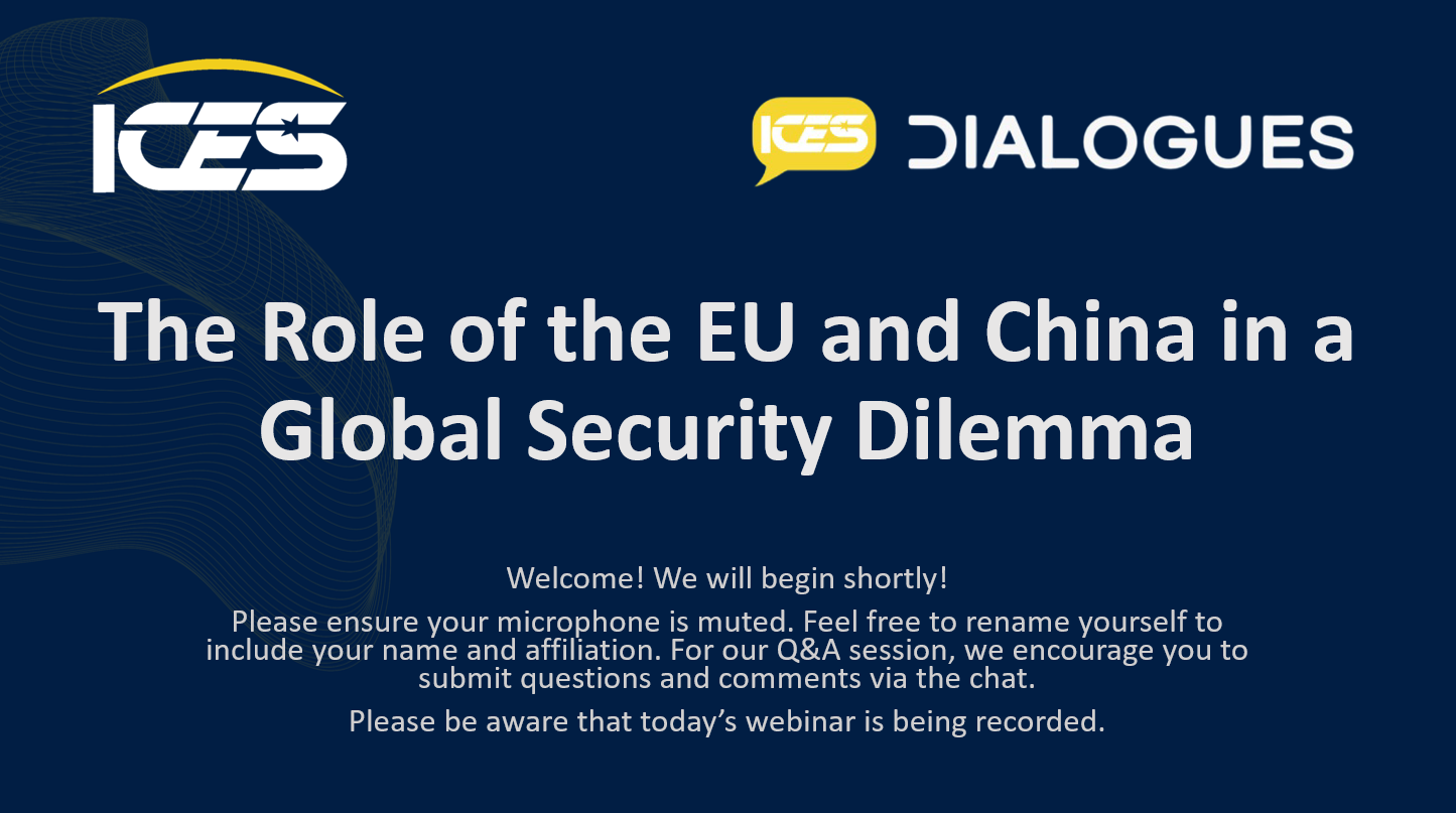 Webinar “The Role of the EU and China in a Global Security Dilemma”