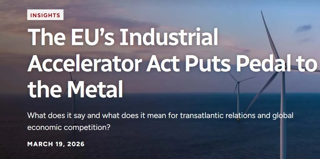 The EU’s Industrial Accelerator Act Puts Pedal to the Metal